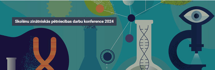 Latvijas skolēnu 48. zinātniskās pētniecības darbu konferences 2. (reģionālā) posma 2.kārta